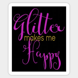 Glitter makes me happy - Naughty Girl Sticker